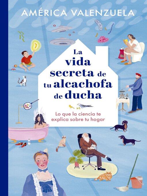 Title details for La vida secreta de tu alcachofa de ducha by América Valenzuela - Available